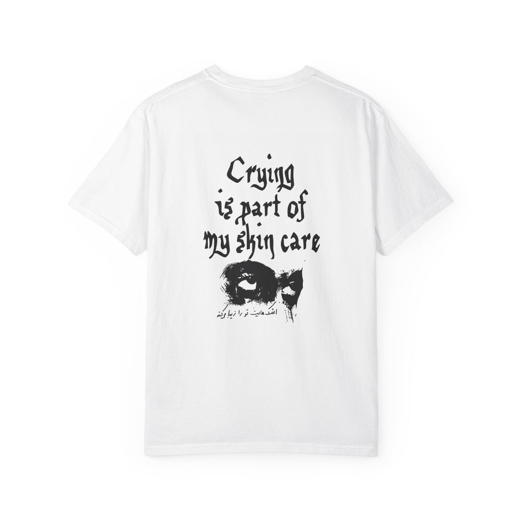 Crying Is Part Of My Skin Care T-shirt | Graphic Tee