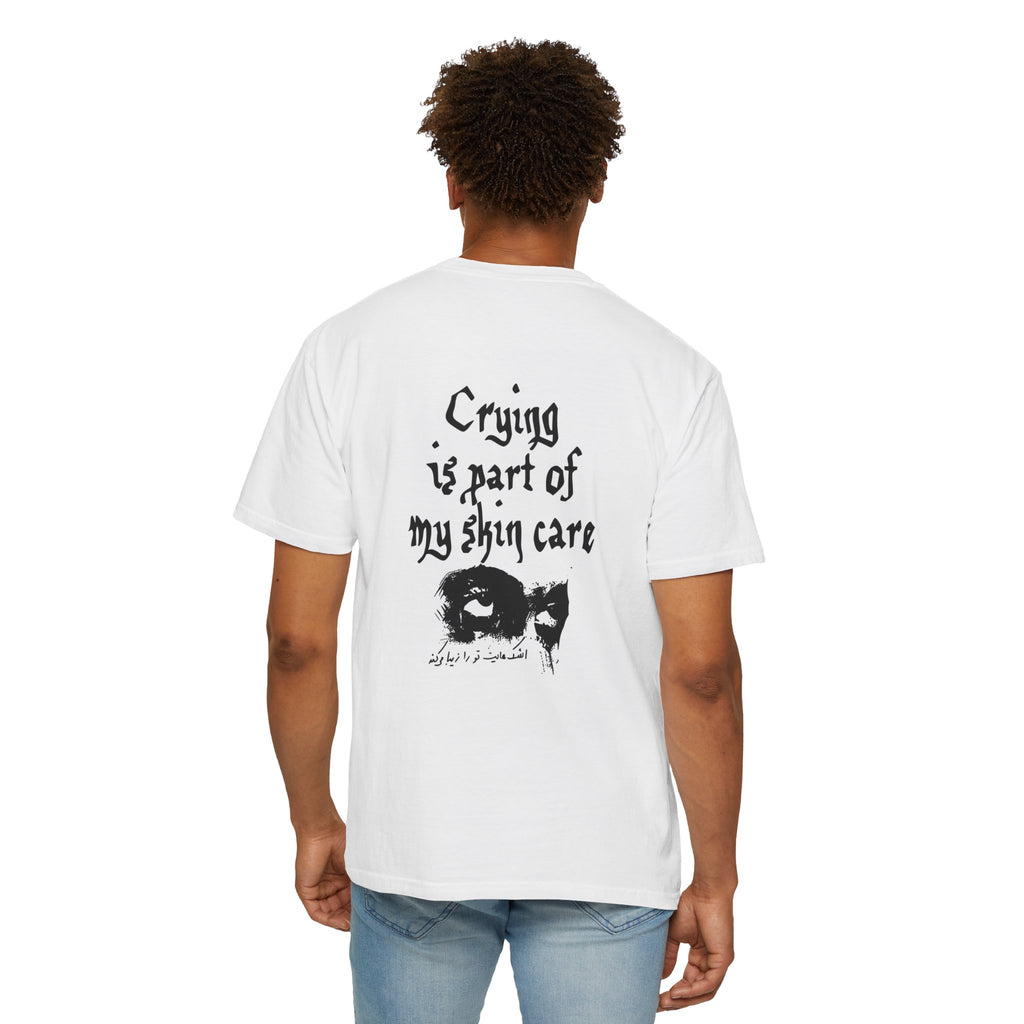Crying Is Part Of My Skin Care T-shirt | Graphic Tee