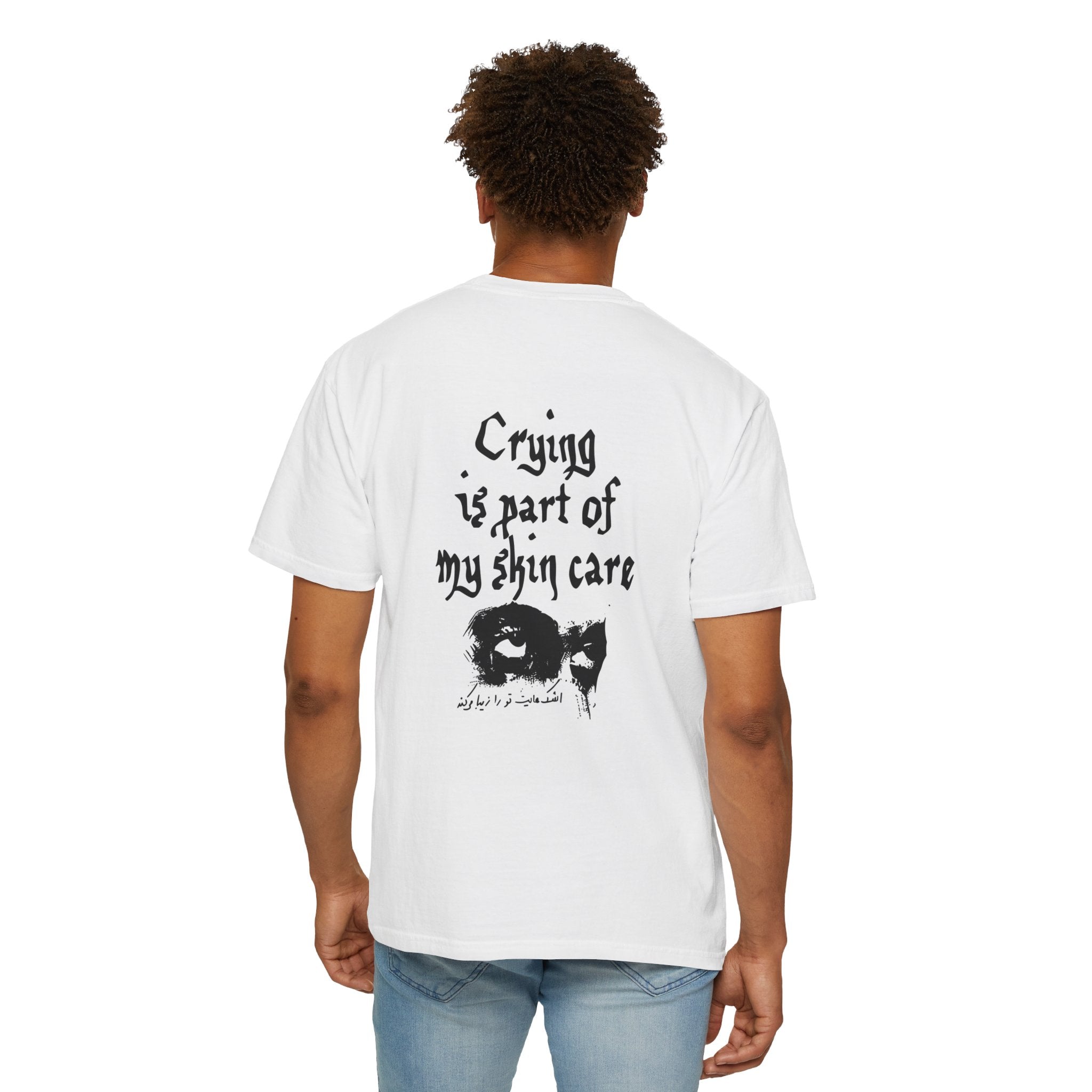 Crying Is Part Of My Skin Care T-shirt | Graphic Tee